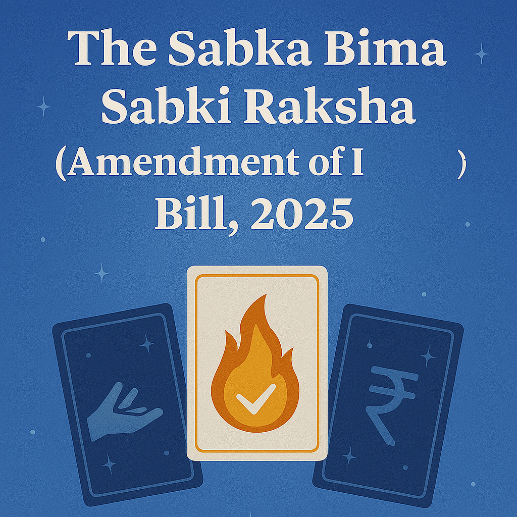 The Sabka Bima Sabki Raksha (Amendment of Insurance Laws) Bill, 2025